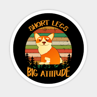 Short Legs Big Attitude (278) Magnet